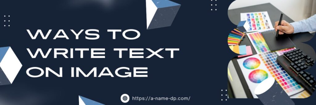 How To use Text on the Images